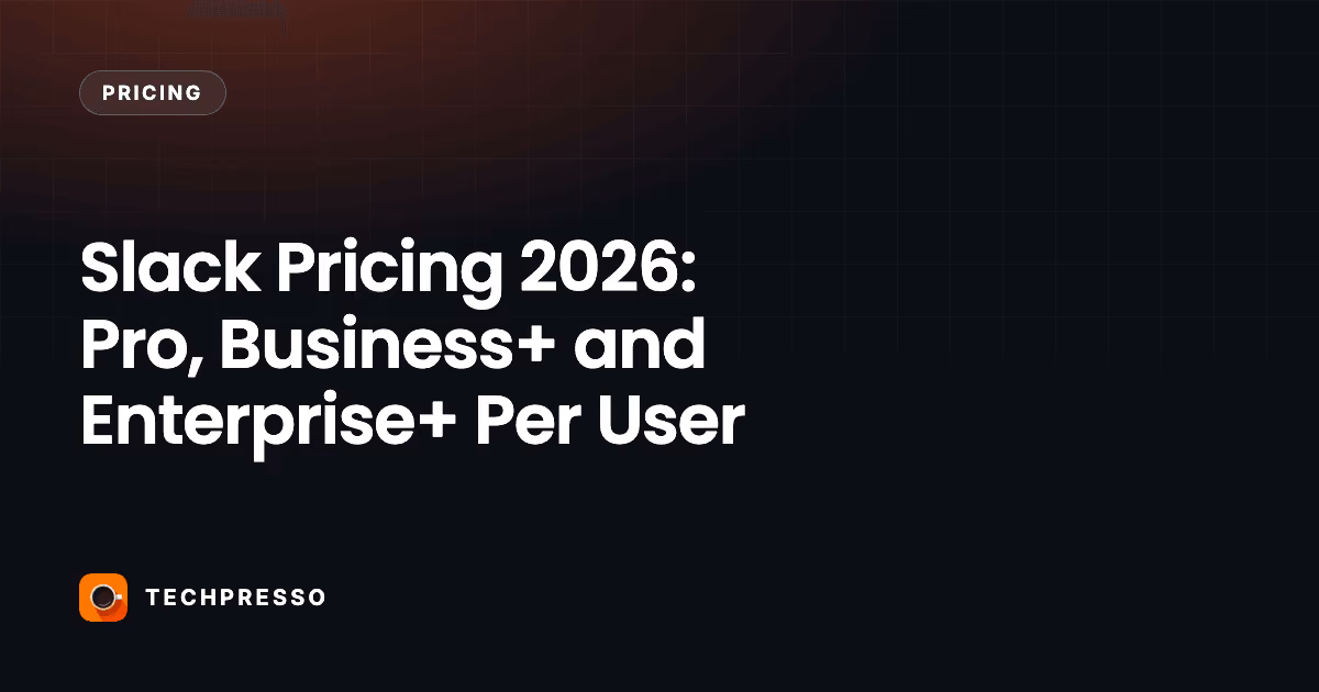 Slack Pricing 2026: Pro, Business+ and Enterprise+ Per User